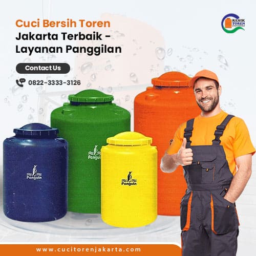 Cuci Bersih Toren Jakarta Terbaik – Layanan Panggilan 0822-33333126